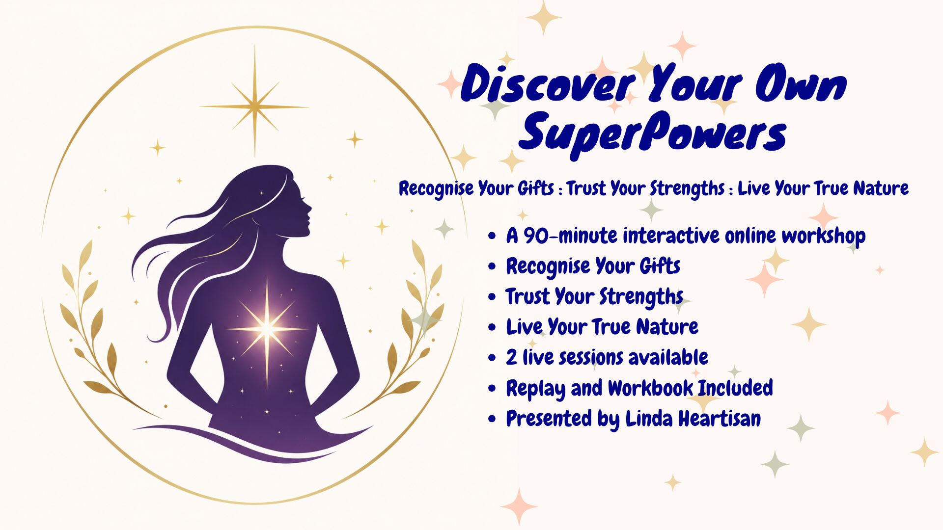 Discover Your Own SuperPowers A Beautiful Inner Awareness Workshop